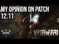 Patch 12.11 My Opinion - ESCAPE FROM TARKOV