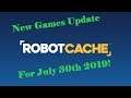 Robot Cache Digital Store Games Update for July 30th 2019