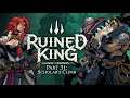 Ruined King: A League of Legends Story - Part 31: Scholar's Climb