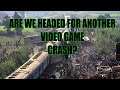 Untimely Thoughts: The Upcoming Video Game Crash