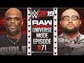 "Back from the Sunset" | "WWE 2k19 Universe Mode" | #71 (WWE 2k19)