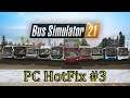 Bus Simulator 21 🚌 PC HotFix #3