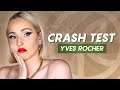 CRASH TEST Yves Rocher !