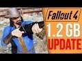 Fallout 4 Got a 1.2 GB Update