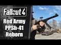 Fallout 4 Mod Review: Red Army PPSh-41 Reborn