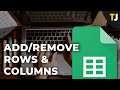 How to Add & Remove Rows and Columns in Google Sheets