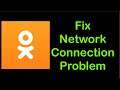 How To Fix OK App Network Connection Problem Android & Ios - Fix OK App Internet Connection Error
