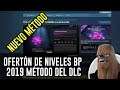 OFERTÓN DE NIVELES BP 2019 MÉTODO DEL DLC