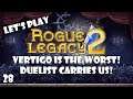 Rogue Legacy 2: Vertigo is the worst trait! The Duelist is carrying us! | 28