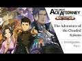 The Great Ace Attorney: Adventures #20 ~ The Adventure of the Clouded Kokoro - Inv. P. 1 (1/2)
