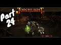 Torchlight - Part 24 -  Lost Fortress