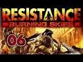 Vom Feuerwehrmann zum Held | Resistance Burning Skies #06 | ENDE