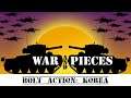 War and Pieces Bolt Action Korea
