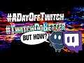 Blocking Hate Raids 101, Twitch Features Breakdown - #ADayOffTwitch #TwitchDoBetter #TakeControl