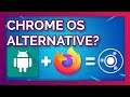 Can you REPLACE CHROME OS with this Linux distro that runs ANDROID APPS?