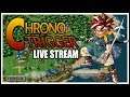 Chrono Trigger Live Stream! (First Timer Playing!) Part 5