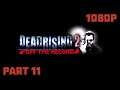 Dead Rising Off The Record Lets Play Part 11 ‘Signs Of Life'