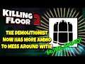Killing Floor 2 | DEMOLITIONIST WITH GIGA AMMO! - Checking Out The EXTRA ROUNDS Buff!