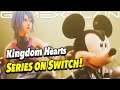 Kingdom Hearts Series Coming to Nintendo Switch!