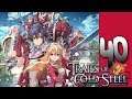 Lets Plat Trails of Cold Steel: Part 40 - Those Who Fight