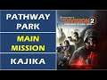 Pathway Park: Kajika | Main Mission | Division 2: Warlords of New York