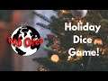 Rob's Holiday Dice Game Giveaway