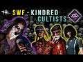 SWF: KINDRED CULTISTS! [#345] Dead by Daylight with HybridPanda