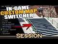 This New Map Switcher In SESSION Makes Changing Custom Maps Way Easier