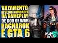 BOMBA !!! VAZAMENTO REVELOU NOVIDADES DE GAMEPLAY DE God Of War RAGNAROK e GTA 6 !!!