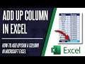 How to Add Up/Sum a Column in Microsoft Excel