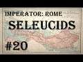 Imperator: Rome - Seleucid Empire #20