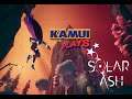 Kamui Plays - Solar Ash - The beggining (O começo)