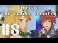Let's Play Torna: The Golden Country (Blind) Episode 8: Arriving in Aletta