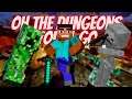 Minecraft SMP Oh The Dungeons You'll Go