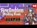 New Mage Freed From Jail! But at what cost....... - FE6 Ironman Part 8!