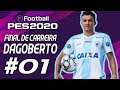 PES2020 - FINAL DE CARREIRA - DAGOBERTO #01