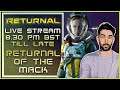 Returnal Live Stream / Returnal of The Mack / PS5 gameplay #Returnal #ps5 #livestream