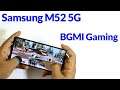 Samsung Galaxy M52 5G Gaming Review. Samsung M525G BGMI Test #LeanestMeanestMonsterEver #GalaxyM525G
