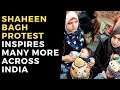 Shaheen Bagh Protest Inspires Many More Across India | Indiatimes