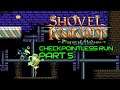 Shovel Knight: Plague of Shadows | Checkpointless Run Pt 5