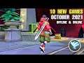10 NEW Games OCTOBER 2021 Online & OFFLINE Game for Android & iOS | New October 2021 Games on Mobile