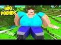 600 POUND LIFE STORY IN MINECRAFT