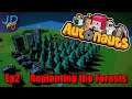 Autonauts Ep2 Replanting the Forests