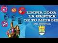 BORRA TODA LA BASURA DE TU ANDROID | *No Root* | AndroidGamesH.D.
