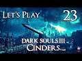 Dark Souls 3 Cinders (1.64) - Let's Play Part 23: Aldrich got Beefy