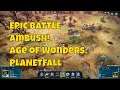 Epic Battle ~ Ambush ~ Age of Wonders: PLANETFALL