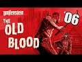 FREEDOM! | Wolfenstein: The Old Blood - Part 6