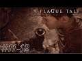 Hacksizz กับ A Plague Tale : Innocence #11-12 ยาสูตรสำเร็จ