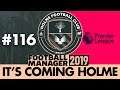HOLME FC FM19 | Part 116 | NEW PREMIER LEAGUE SEASON | Football Manager 2019