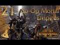 Let's Play Co-Op Total War Warhammer 2 | Mortal Empires | Part 21